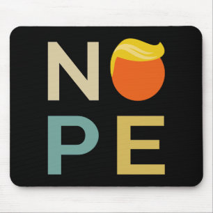 Tapis De Souris Anti-Trump - Nope Edition III