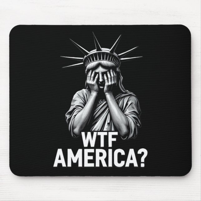 Tapis De Souris Anti-trump Political And Democracy Wtf America 2  (Devant)