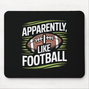 Tapis De Souris Apparemment, je suis un joueur obsédé de football