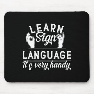 Tapis De Souris Apprendre Langue des signes ASL Enseignant Sourde 