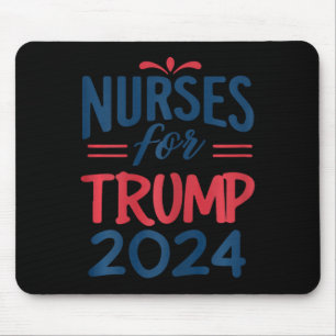Tapis De Souris Appuyer Trump 2024 Réélection des infirmières pour