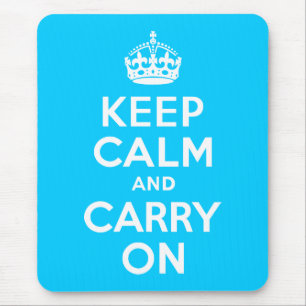 Tapis De Souris Aqua Blue Gardez le calme et continuer