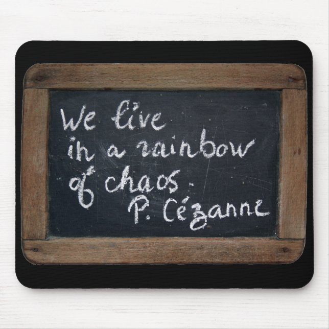 Tapis De Souris Ardoise Rustic School Slate Cézanne's Quote MouseP (Devant)