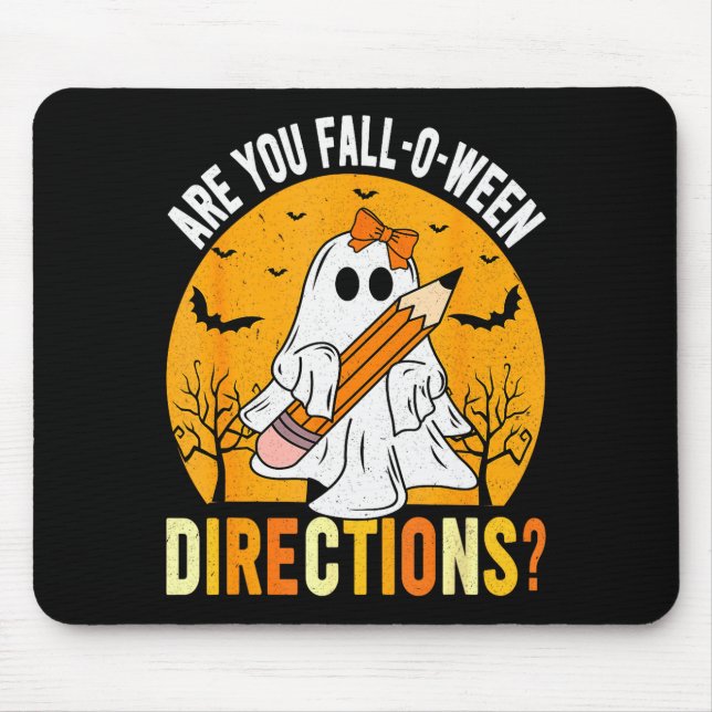 Tapis De Souris Are You Fall-o-ween Direction Funny Sarcastic Quot (Devant)