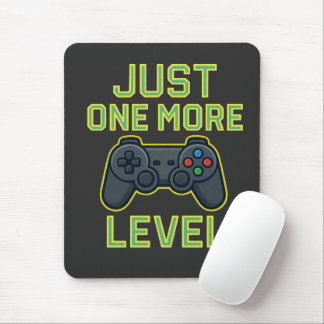 Tapis De Souris Art pour joueurs Just One More Level