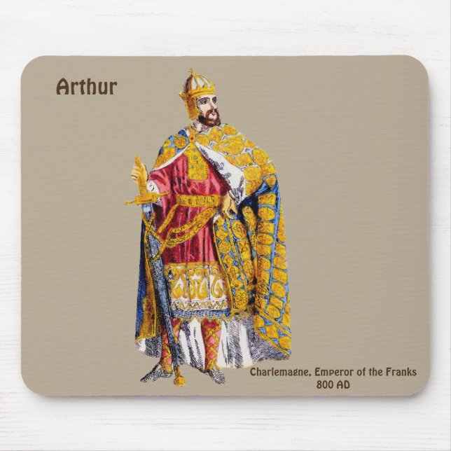 Tapis De Souris ARTHUR ~ Empereur Charlemagne ~ Personnalisé ~ (Devant)