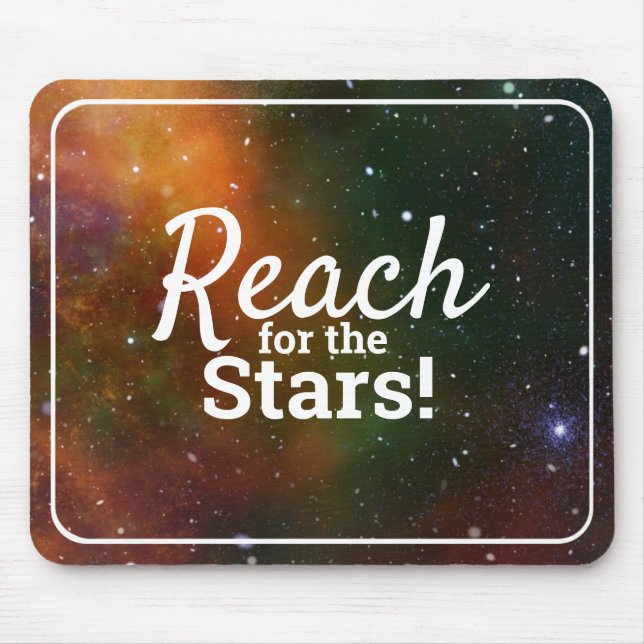 Tapis De Souris Atteindre les étoiles Encouragement Cosmos Espace (Devant)