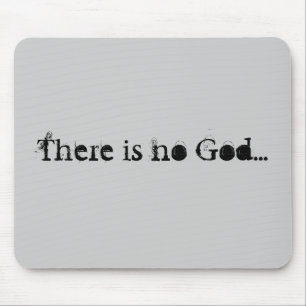 Tapis De Souris Aucun mousepad de Dieu (gris)
