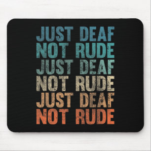 Tapis De Souris Audience Malentendante Sourde Vintage Sourde Juste