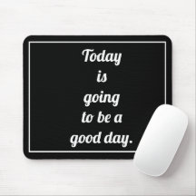 Aujourd'hui va être une bonne journée de motivatio