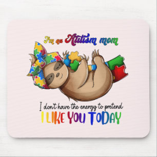 Tapis De Souris Autism Mom - Sloth
