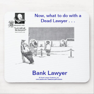 Tapis De Souris Avocat mort Mousepad de banque de Lawyer™