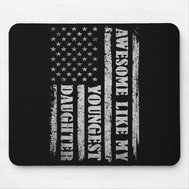 Tapis De Souris Awesome Like My Youngest Daughter Men Funny For Da (Devant)