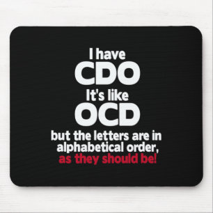 Tapis De Souris Ayez Cdo - C'est comme Ocd Mais Les Lettres Sont D