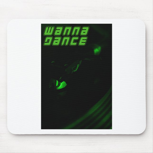 Tapis De Souris Bac vert Wanna Dance Texte Sticker vertical (Devant)