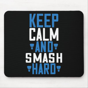 Tapis De Souris Badminton - Gardez votre calme et frappez fort