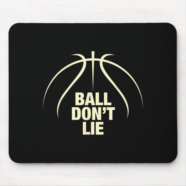 Tapis De Souris Ball Don't Lie Basketball  (Devant)