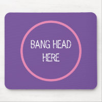 Bang Head Here - Drôle Soulagement Stress Purple