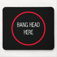 Bang Head Here - Funky Stress Relief