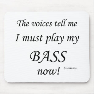 Tapis De Souris Bass Voices dit qu'il faut jouer