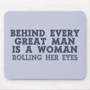 Tapis De Souris Behind Every Man custom mousepad