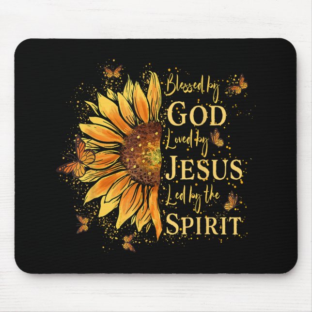 Tapis De Souris Béni Par Dieu - Aimé Par Jésus, Tournesol (Devant)