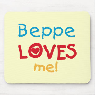 Tapis De Souris Beppe aime mes t-shirts et cadeaux