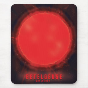 Tapis De Souris betelgeuse supernova Art spatial