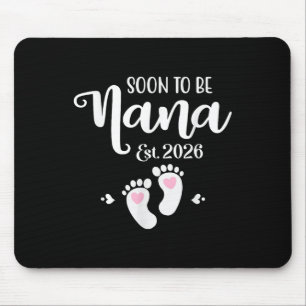 Tapis De Souris Bientôt Nana Est. 2026 Bébé drôle Nana