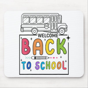 Tapis De Souris Bienvenue Retour à l'école Premier jour enseignant