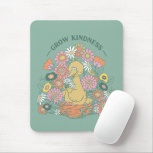 Tapis De Souris Big Bird   Grow Kindness Floral Graphic