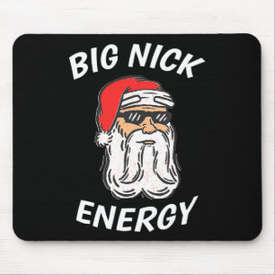 Tapis De Souris Big Nick Energy Shirt Père Noël Funny Christmas Sh