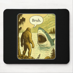 Tapis De Souris Bigfoot Drôle Avec Requin Bruh Meme