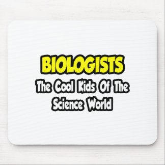 Tapis De Souris Biologistes...Cool du monde des enfants de la scie