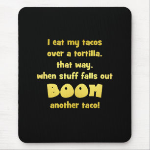 Tapis De Souris Blague de tortilla Boom drôle