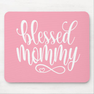 Tapis De Souris Blessed Mommy Mother's Day Quote   Mousepad