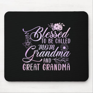 Tapis De Souris Blessed To Be Called Mama Grandma Et Great Grandma