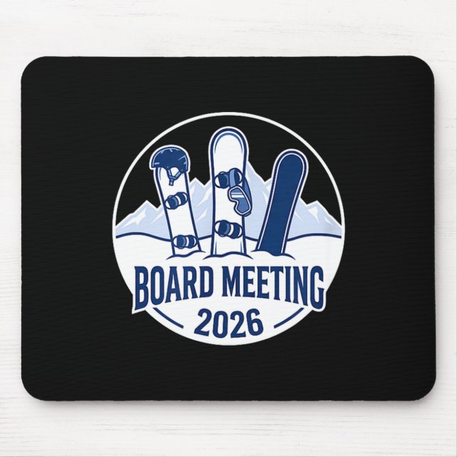 Tapis De Souris Board Meeting 2026 Funny Snowboarding Winter Srts  (Devant)