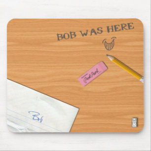 Tapis De Souris "Bob était ici" Mousepad
