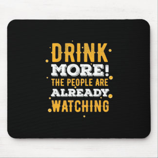 Tapis De Souris Boire de bière Boire plus de bière
