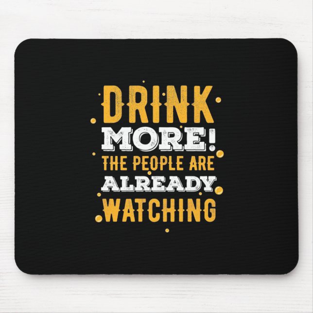 Tapis De Souris Boire de bière Boire plus de bière (Devant)