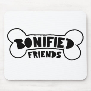 Tapis De Souris Bone-ified Friends Dog Loyalty Quotes Best Westie