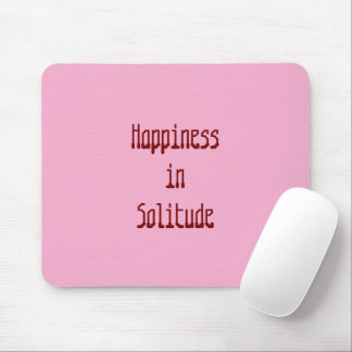 Tapis de souris Bonheur dans la Solitude