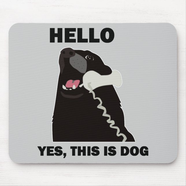 Tapis De Souris BONJOUR OUI C'EST téléphone de téléphone de CHIEN (Devant)