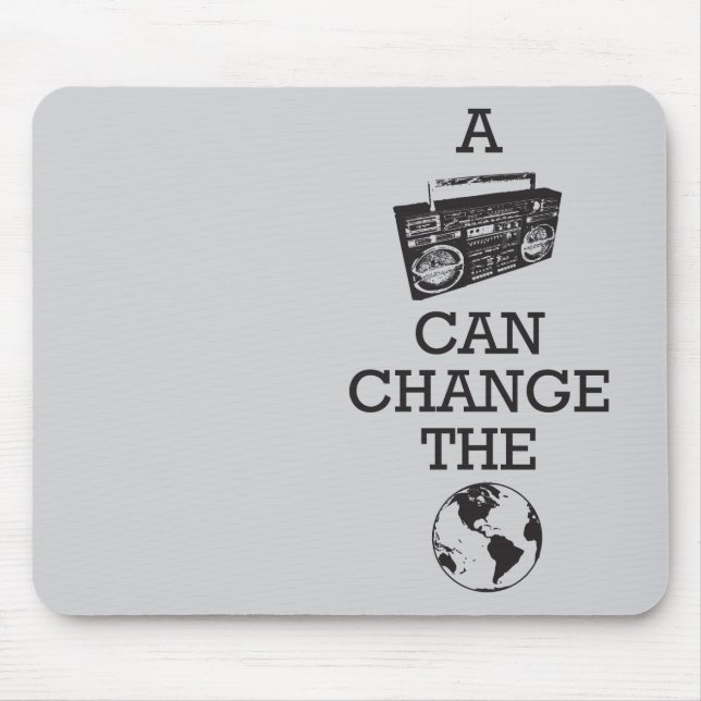 Tapis De Souris Boombox peut changer le monde (Devant)