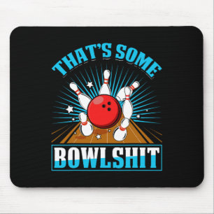 Tapis De Souris Bowling Shirt Drôle C'est un Bowl Bowling Alley