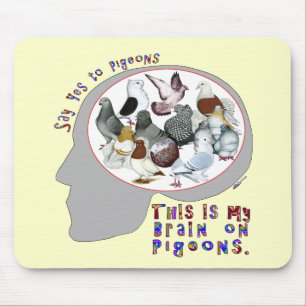 Tapis De Souris Brain On Pigeons
