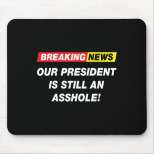 Tapis De Souris Breaking News Notre Président Anti Trump Drôle Sar