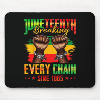 Tapis De Souris Brise chaque chaîne depuis 1865 Juneteenth _3