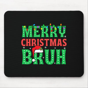 Tapis De Souris Bruh Mème Drôle Dire Bro Salutation Ados garçons H